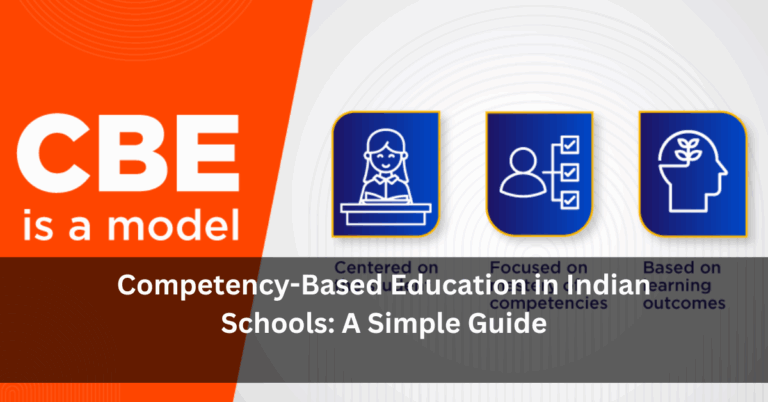 Competency-Based Education in Indian Schools: A Simple Guide